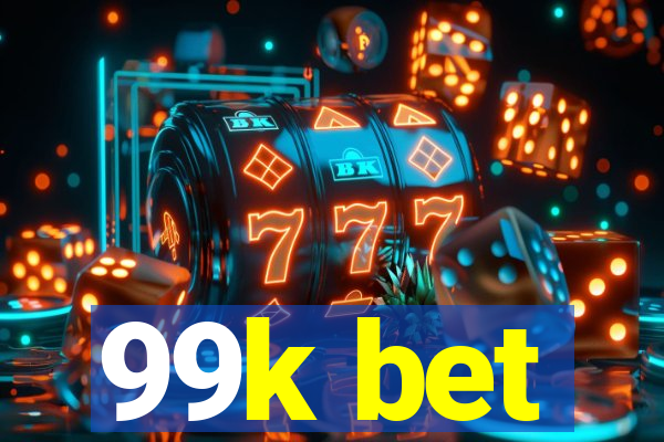 99k bet